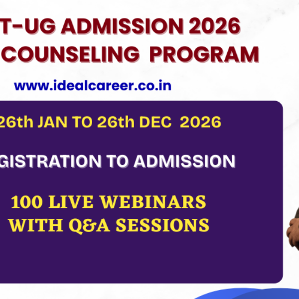 NEET-UG ADMISSION 2026 IDEAL COUNSELING PROGRAM